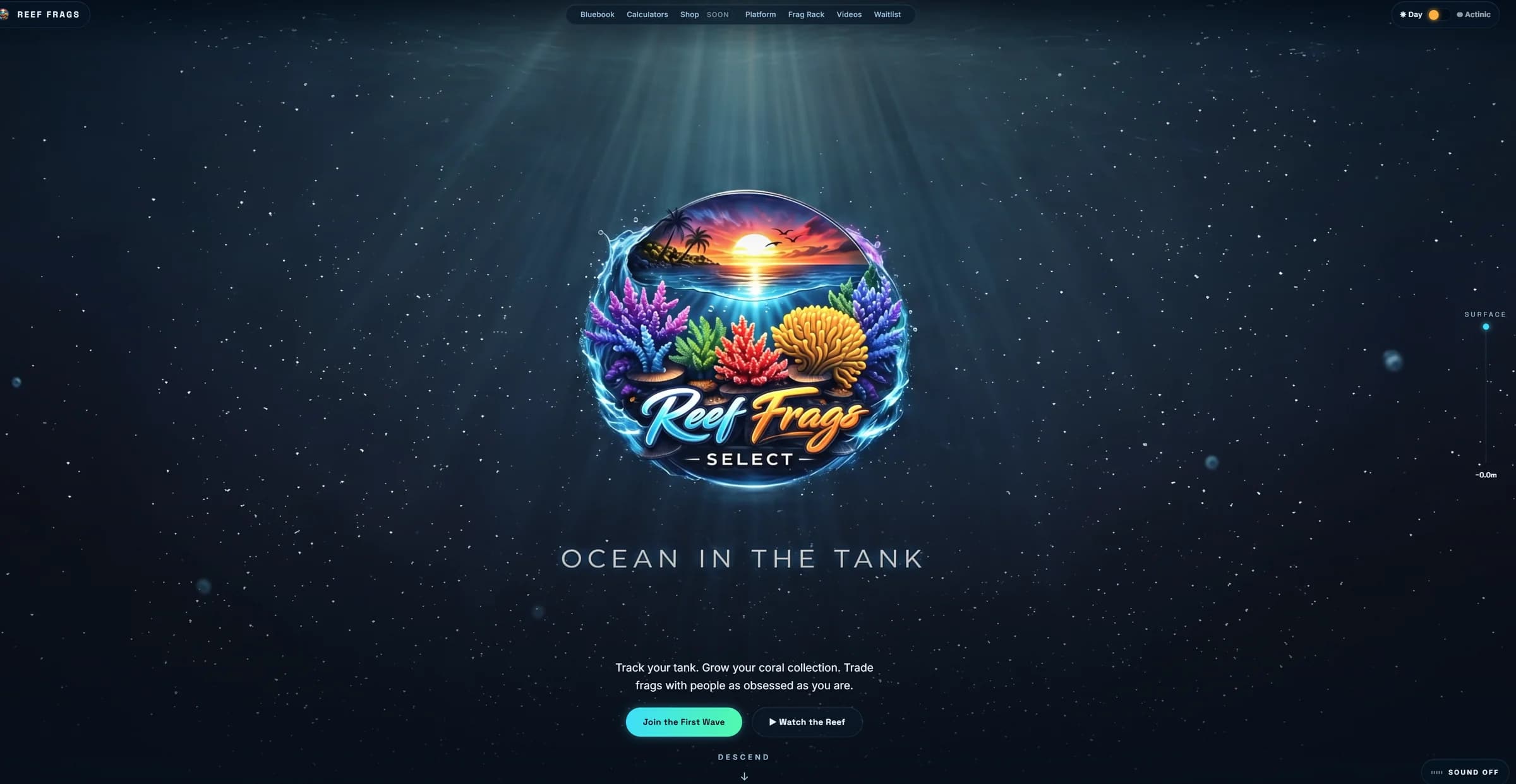 Reef Frags Select's home page — the circular Reef Frags Select emblem lit underwater above the line 'OCEAN IN THE TANK', with the Join the First Wave and Watch the Reef buttons below it, over a deep-water scene crossed by light shafts.